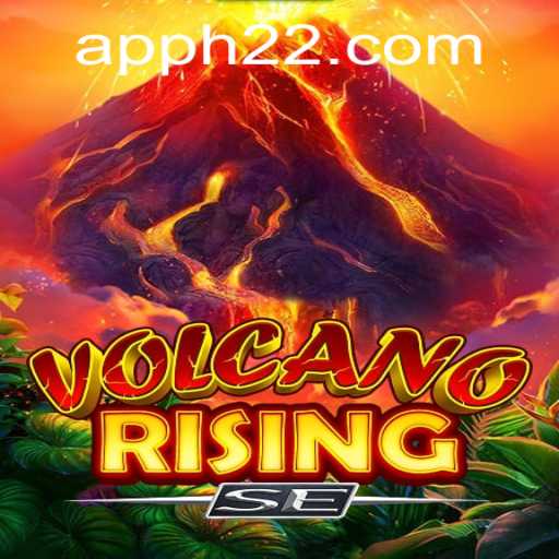VolcanoRisingSE: Explore the Molten World with h22 PH Login